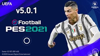 PES 2021 MOBILE PATCH V5.0.1 UEFA CHAMPION LEAGUE - ANDROID MENU FULL LICENSE