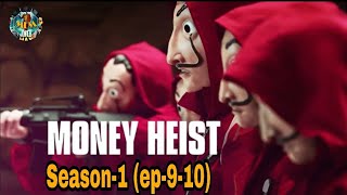 'Money heist' Season-1(ep-9/10) explained in Manipuri || Crime Drama Thriller