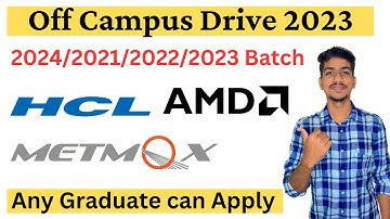 HCL Tech Recruitment 2023 | HCL Off Campus Drive 2023 | AMD Internship 2024 | HCL Hiring  Freshers