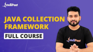 Java Collection Framework Full Course | List, Queue & Set Interface In Java | Intellipaat