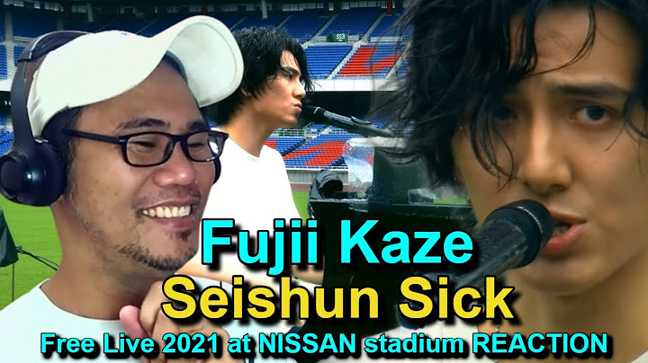 Fujii Kaze - Seishun Sick - Free Live 2021 at NISSAN stadium REACTION