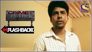 A Vengeful Act - Part 1 Crime Patrol करइम पटरल Ep 247 Full Episode