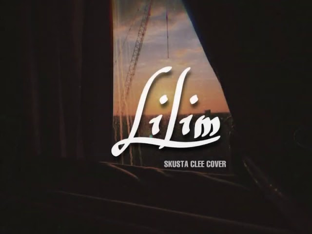 Lilim - Skusta Clee @ Cover ver.