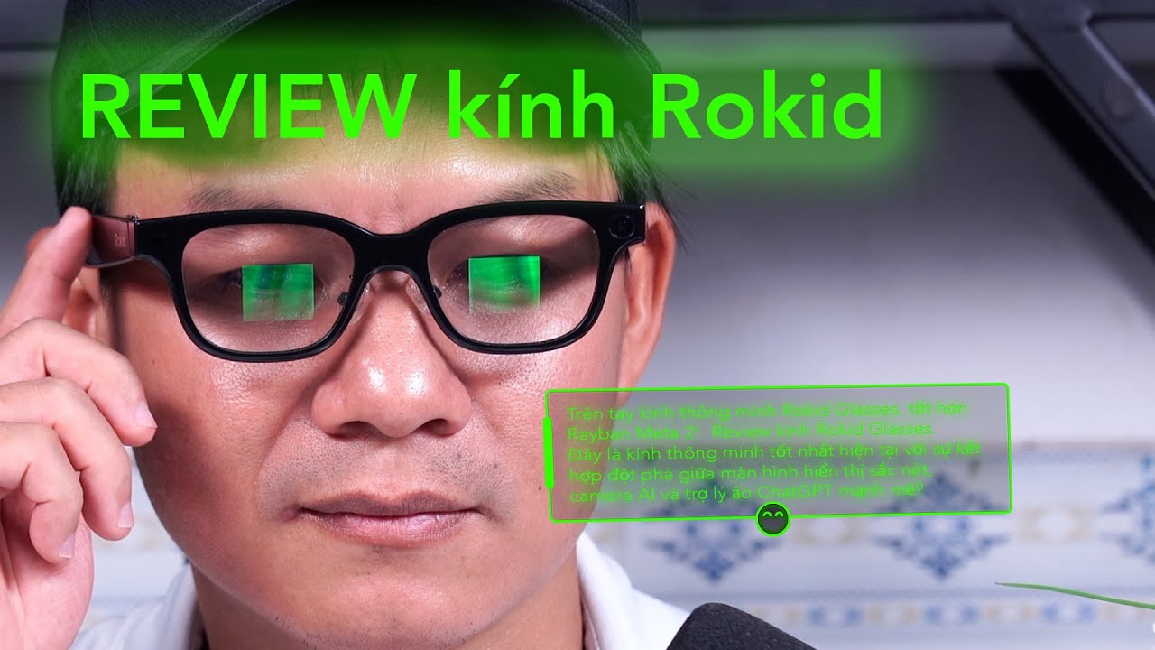 🎥 Review kính thông minh Rokid, tốt hơn Rayban Meta 2!  Trên tay kính Rokid Glasses — Video review, click xem trên YouTube