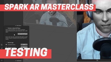 Spark AR - Testing (Masterclass Chapter 1)