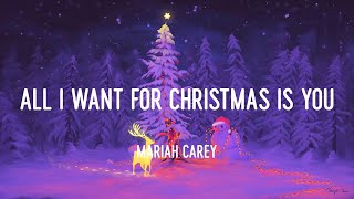 Mariah Carey - All I Want for Christmas Is You (Lyrics)