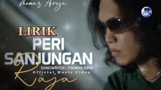 Lagu Terbaru Thomas Arya || Peri Sanjungan Raja Lirik SlowRock Minang