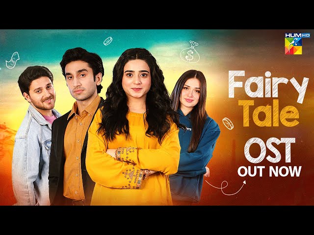 OST - Fairy Tale🚦- Sehar Khan & Hamza Sohail [ Ramzan Special 2023 ] - HUM TV class=