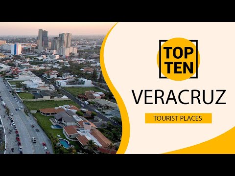 Video: The Top 10 Things To Do in the Port City of Veracruz