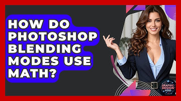 How Do Photoshop Blending Modes Use Math? - Graphic Design Nerd