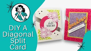 🔴 Diagonal Split Card: Splitting Perspectives To Intrigue Paper Crafters