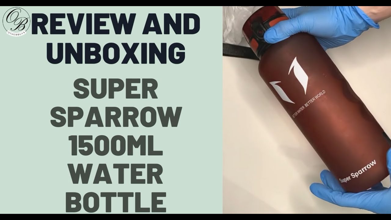 Super Sparrow 1500ml Sports Water Bottle - Unscripted Review and Unboxing  #ad 