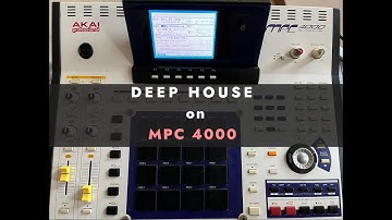 Deep House Track made entirely on the MPC 4k // Why MPC 4000 still rocks in 2022!