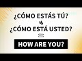 Understanding Formal and Informal 'You' in Spanish