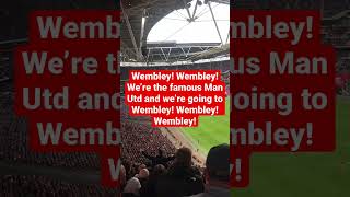 Famous Manutd And Were Off To Wembley Lyrics