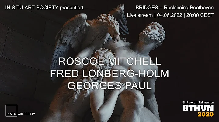 Live stream: Roscoe Mitchell / Fred Lonberg-Holm /...