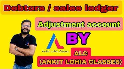 Format of Debtors Account, Creditors Account in self balancing ledger | Accountancy Videos