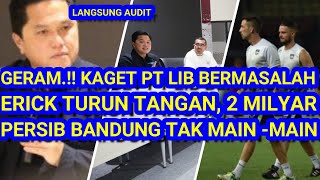 Geram Kaget Pt Lib Bermasalah Erick Turun Tangan 2 Milyar Perisb Tak Main  Mainboya