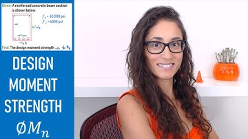 FE Civil Concrete Design - Design Moment Strength; Φ Mn