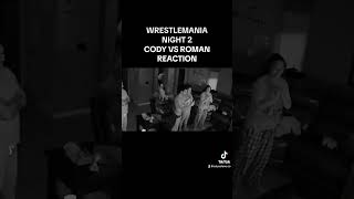 WRESTLEMANIA NIGHT TWO! CODY VS ROMAN REACTION #wrestlemania40 #reaction #johncena #undertaker #wwe