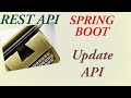 Part 6 | Update user API Implementation | How to develop REST API using Springboot