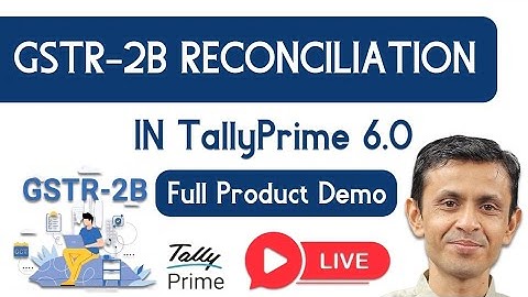 GSTR-2B Reconciliation in TallyPrime 6.0 | Reconcile Purchase Data Easily with 2B JSON & 2A Zip File