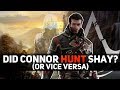 Assassin's Creed - Did Connor Hunt Shay?