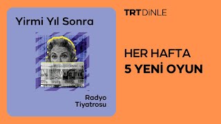 Radyo Tiyatrosu: Yirmi Yıl Sonra | Aile