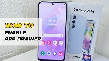 Samsung A35 5G | How To Enable App Drawer