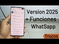 ✅ Descarga el Nuevo WhatsApp 2025 Actualización + Nuevas Funciones