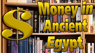 Money in Ancient Egypt