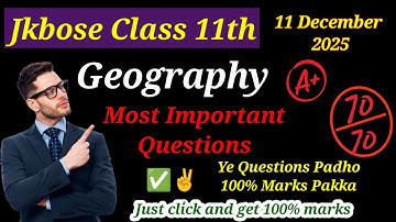 Geography Important Questions Jkbose Class 11th 2025 | Jkbose Class 11 geography important questions