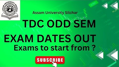 Assam University Silchar | TDC ODD SEM FINAL EXAM DATES OUT 😳 #assamuniversity #tdc