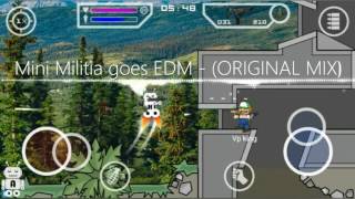 Mini Militia Goes Edm - Akroid Original Mix