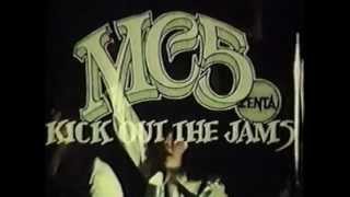 MC5 - Kick Out The Jams