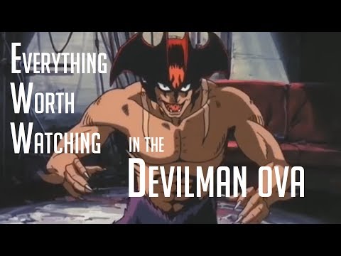 Everything Worth Watching in the Devilman OVAs