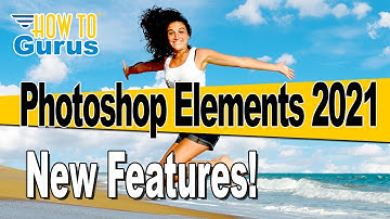 Adobe Photoshop Elements 2021 Release New Features Review