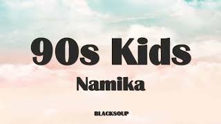 Namika - 90s Kids Lyrics