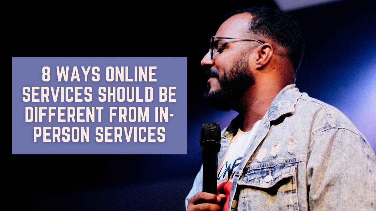 8 Ways Online Services Should Be Different From In-Person Services