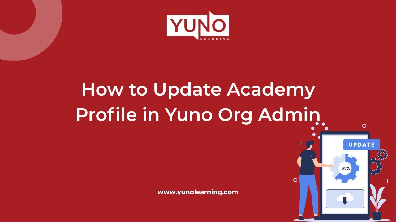 How to Update Academy Profile in Yuno Org Admin | Yuno Learning - YouTube