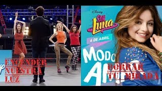 Violetta 3 VS Soy Luna 3- encender nuestra luz vs Borrar tu mirada