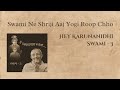 Swami ne shriji aaj yogi roop chho  hey karunanidhi swami  3  bhaktisudha