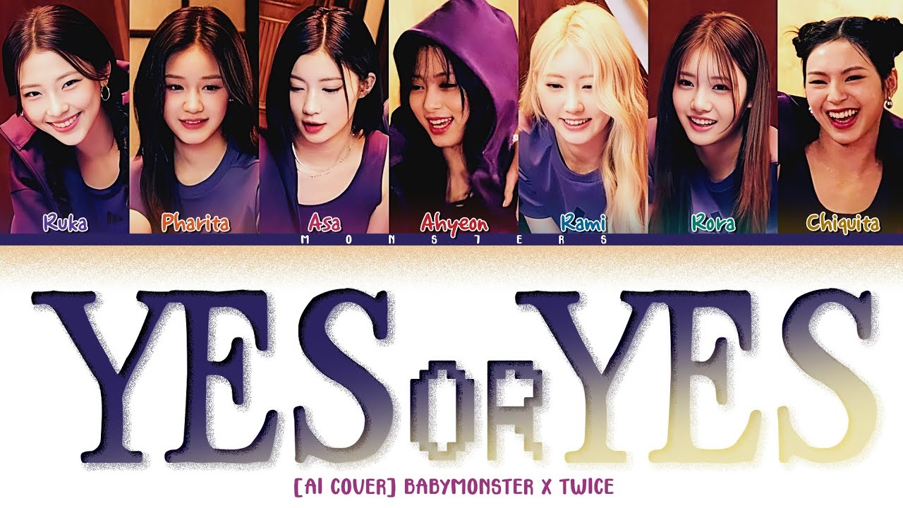 [AI COVER] BABYMONSTER "Yes or Yes" X TWICE (color coded easy lyrics) 