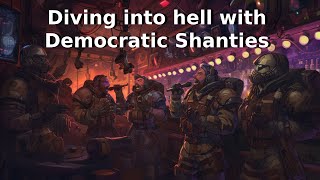 Helldivers match with sea shanties