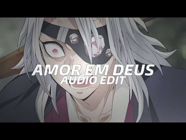 amor em deus - nxvamane [edit audio] class=