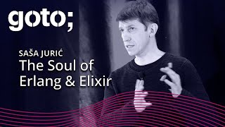 The Soul of Erlang and Elixir • Sasa Juric • GOTO 2019 screenshot 4