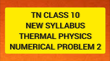 TN Samacheer 10 Science Thermal Physics  Numerical Problem  2