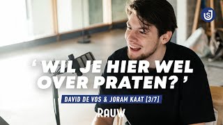 'Een geestelijk leider' | Rauw | Deel 3/7 | David de Vos & Joram Kaat