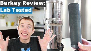 Berkey Water Filter Review: 3rdParty Laboratory Testing