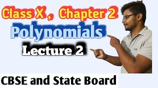 Polynomials Class 10 Chapter 2 Lecture 2 | NCERT Maths Full Explanation
